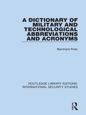 cover image of A Dictionary of Military and Technological Abbreviations and Acronyms